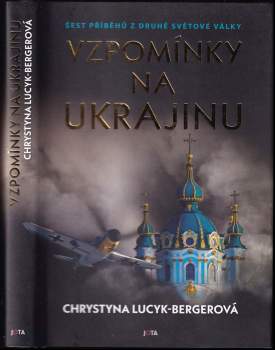 Vzpomínky na Ukrajinu