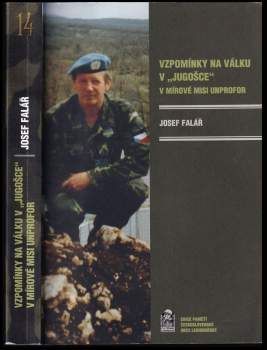 Vzpomínky na válku v "Jugošce" v mírové misi UNPROFOR