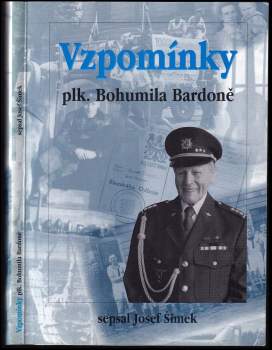 Vzpomínky plk. Bohumila Bardoně