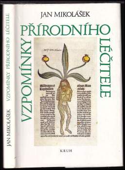 Jan Mikolášek: Vzpomínky přírodního léčitele