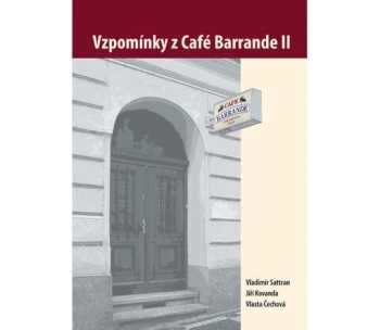 Vzpomínky z Café Barrande