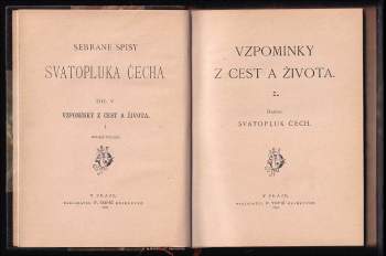 Svatopluk Čech: Vzpomínky z cest a života 1 - 3 - KOMPLET