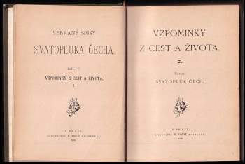 Svatopluk Čech: Vzpomínky z cest a života