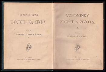 Svatopluk Čech: Vzpomínky z cest a života