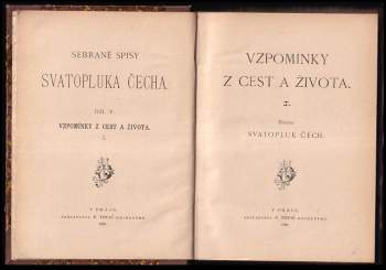 Svatopluk Čech: Vzpomínky z cest a života