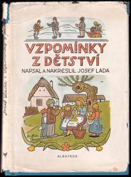Josef Lada: Vzpomínky z dětství