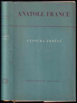 Vzpoura andělů - Anatole France (1951, Československý spisovatel) - ID: 165854