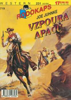 Joe Juhnke: Vzpoura Apačů