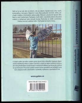 Frantisek Koukolík: Vzpoura deprivantů