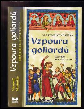 Vzpoura goliardů : hříšní lidé Království českého