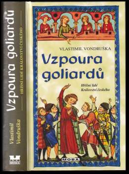 Vlastimil Vondruška: Vzpoura goliardů