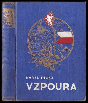 Karel Picka: Vzpoura