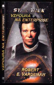 Robert E Vardeman: Vzpoura na Enterprise