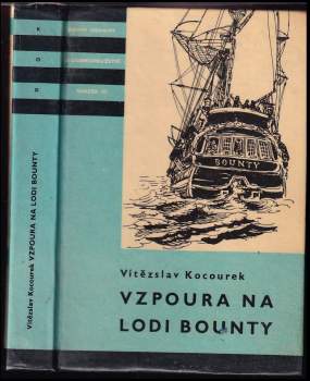 Vzpoura na lodi Bounty - Vítězslav Kocourek (1960, Státní nakladatelství dětské knihy) - ID: 803177