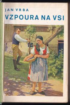 Jan Vrba: Vzpoura na vsi