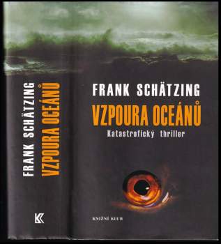 Frank Schätzing: Vzpoura oceánů