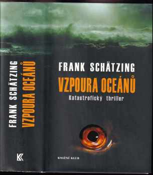 Frank Schätzing: Vzpoura oceánů