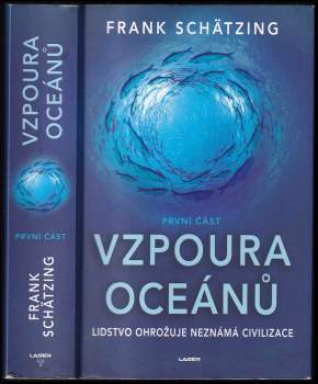 Vzpoura oceánů : Lidstvo ohrožuje neznámá civilizace - První část