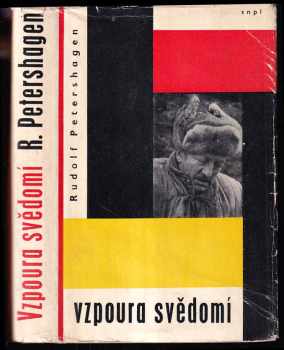 Vzpoura svědomí - Rudolf Petershagen (1962, SNPL) - ID: 298751