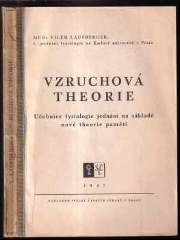 Vilém Laufberger: Vzruchová theorie
