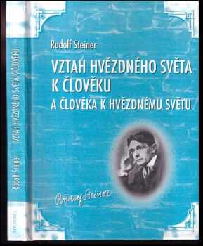 Vztah hvězdného světa k člověku a člověka k hvězdnému světu
