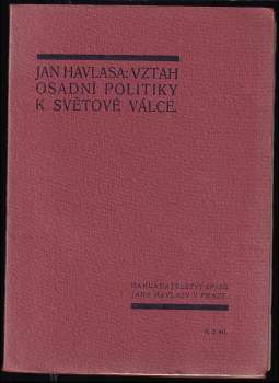 Vztah osadní politiky k světové válce