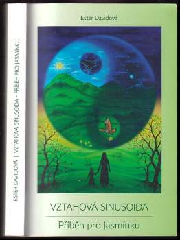 Ester Davidová: Vztahová sinusoida