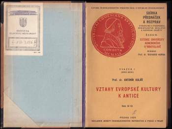 Antonín Kolář: Vztahy evropské kultury k antice