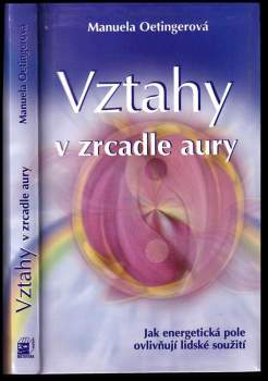 Vztahy v zrcadle aury