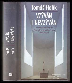 Tomáš Halík: Vzýván i nevzýván