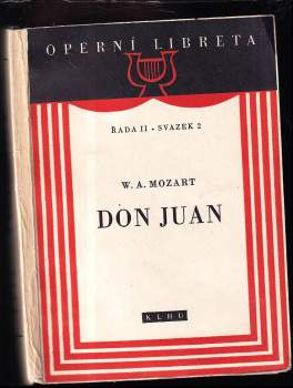 Lorenzo Da Ponte: W. A. Mozart: Don Juan