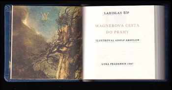 Ladislav Šíp: Wagnerova cesta do Prahy