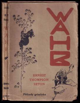 Ernest Thompson Seton: Wahb