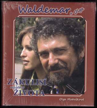 Waldemar a Olga : zákulisí našeho života