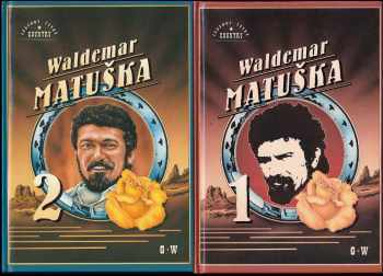Waldemar Matuška: KOMPLET Waldemar Matuška 2X Waldemar Matuška + Waldemar Matuška