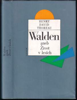 Walden, aneb, Život v lesích