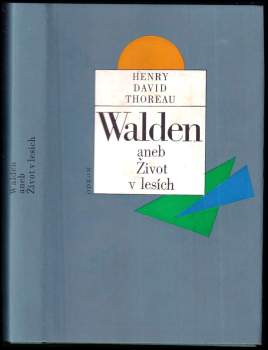 Walden, aneb, Život v lesích