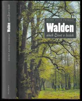 Walden, aneb, Život v lesích