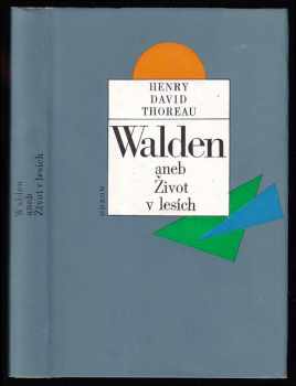 Walden, aneb, Život v lesích