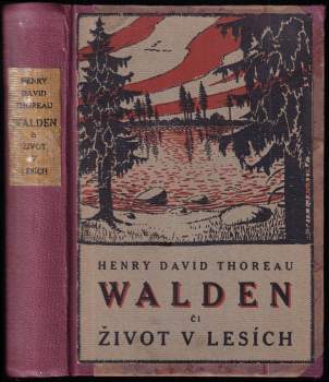Walden, či, Život v lesích