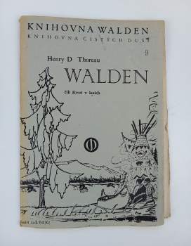 Henry David Thoreau: Walden, či, Život v lesích