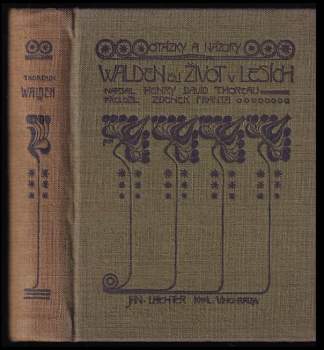 Walden, čili, Život v lesích