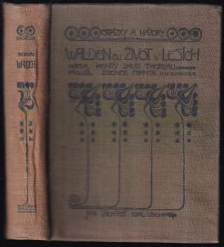 Walden, čili, Život v lesích