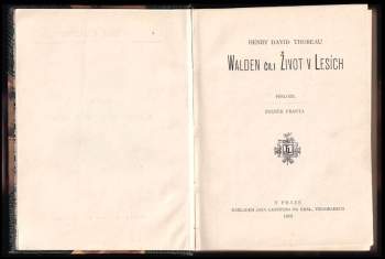 Henry David Thoreau: Walden, čili, Život v lesích