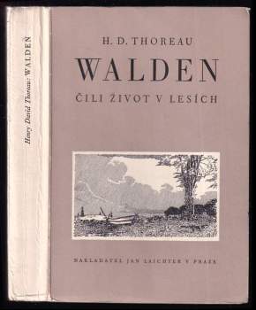 Henry David Thoreau: Walden čili život v lesích