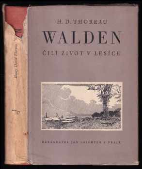Henry David Thoreau: Walden čili život v lesích