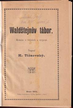 Josef František Karas: Waldštejnův tábor + Zapomenutý + Pan Provisor + Panská přízeň + Na cestách k pádu + Povídky přítele lékaře + Hypnotisér + Vasilij Ivanovič