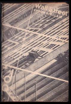 Upton Sinclair: Wall Street