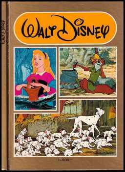 Robin Hood ; Šípková Růženka ; 101 dalmatinů