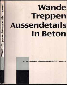 Wände Treppen Aussendetails in Beton